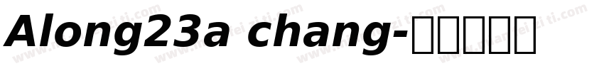 Along23a chang字体转换